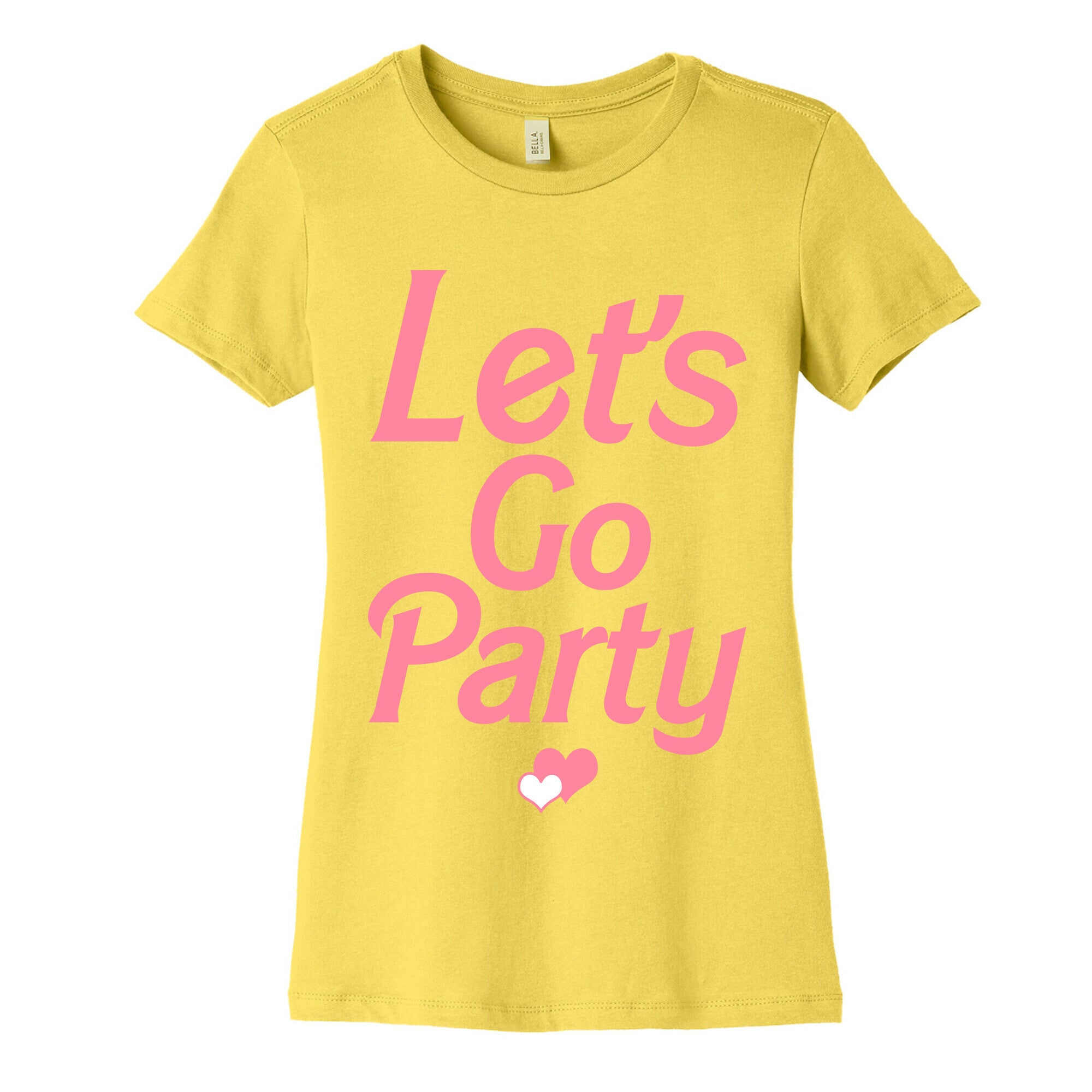 Let's Go Party Women's Cotton Tee
